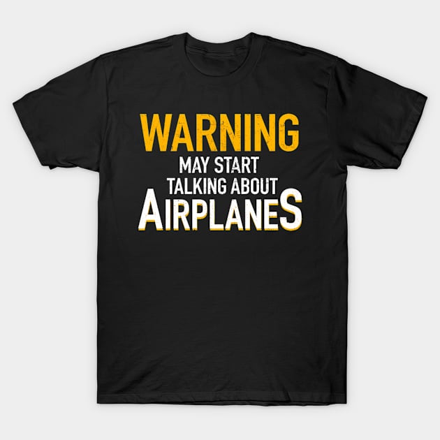 Airplane Rc Pilot Flying Warning Airplanes T-Shirt by SperkerFulis